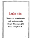 Luận văn: Thực trạng hoạt động sản xuất kinh doanh của Công ty Thương maị kỹ thuật Đông Nam Á