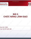 Bài giảng Quản lý học: Bài 5 - PGS.TS.Phan Kim Chiến