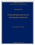 Luận văn Thạc sĩ Văn học: Vấn để tiếp nhận sáng tác của Franz Kafka tại Việt Nam