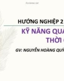 Bài giảng Hướng nghiệp 2 - Bài 2: Kỹ năng quản lý thời gian