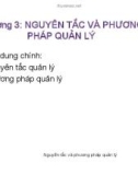 Bài giảng Chương 3: Nguyên tắc và phương pháp quản lý