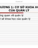 Bài giảng Chương 1: Cơ sở khoa học của quản lý