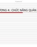 Bài giảng Chương 4: Chức năng quản lý