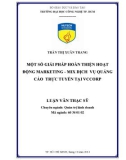 Luận văn Thạc sĩ Quản trị kinh doanh: Một số giải pháp hoàn thiện hoạt động marketing - mix dịch vụ quảng cáo trực tuyến tại VCCORP