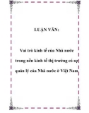 LUẬN VĂN: Vai trò kinh tế của Nhà nước trong nền kinh tế thị trường có sự quản lý của Nhà nước ở Việt Nam