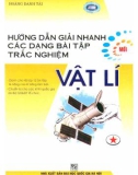 Sổ tay hướng dẫn giải nhanh các dạng bài tập trắc nghiệm Vật lí (Tập 1): Phần 1