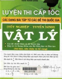 Hướng dẫn luyện thi cấp tốc các dạng bài tập từ các đề thi Quốc gia môn Vật lý (Tái bản, chỉnh sửa và bổ sung): Phần 1