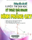 Sổ tay Những điều cần biết luyện thi Đại học - Kỹ thuật giải nhanh Hình học phẳng OXY: Phần 1