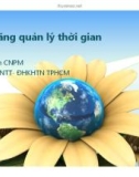 Bài giảng Kỹ năng quản lý thời gian