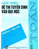 Luyện thi môn Toán khối A - Giới thiệu đề thi tuyển sinh vào đại học 1997-2002 (Tập 1): Phần 1