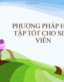 Bài giảng Phương pháp học tập tốt cho sinh viên