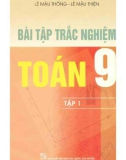 bài tập trắc nghiệm toán 9 (tập 1): phần 1