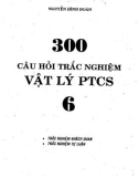 Trắc nghiệm Vật lý PTCS 6 với 300 câu hỏi