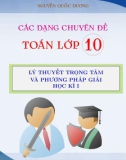 Các dạng chuyên đề Toán lớp 10: Lý thuyết trọng tâm và phương pháp giải học kì 1