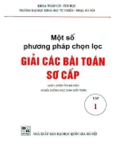 Các bài toán Vật lý sơ cấp và một số phương pháp chọn lọc giải (Tập 1) (In lần thứ năm): Phần 1