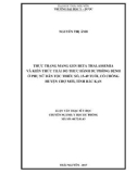 Luận văn Thạc sĩ Y học: Thực trạng mang gen Beta Thalassemia và kiến thức thái độ thực hành dự phòng bệnh ở phụ nữ dân tộc thiểu số, 15-49 tuổi, có chồng huyện Chợ Mới, tỉnh Bắc Kạn