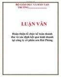 LUẬN VĂN: Hoàn thiện tổ chức kế toán doanh thu và xác định kết quả kinh doanh tại công ty cổ phần sơn Hải Phòng