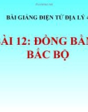 Bài giảng Địa lý 12 bài 4: Lịch sử hình thành và phát triển lãnh thổ