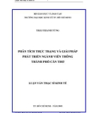 Luận văn Thạc sĩ Kinh tế: Phân tích thực trạng và giải pháp phát triển ngành viễn thông thành phố Cần Thơ