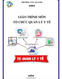 Giáo trình Tổ chức quản lý y tế - Trường Tây Sài Gòn