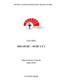 Giáo trình Hóa dược - dược lý 2 (Trung cấp Dược): Phần 1 - Trường CĐ Phạm Ngọc Thạch Cần Thơ