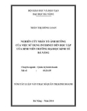 Tóm tắt luận văn Thạc sĩ Kỹ thuật: Nghiên cứu các nhân tố ảnh hưởng của việc sử dụng internet đến học tập của sinh viên Trường Đại học Kinh tế Đà Nẵng