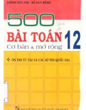 Tuyển chọn 500 bài Toán 12 cơ bản và mở rộng: Phần 1