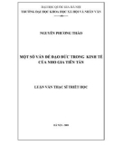 Luận văn Thạc sĩ Triết học: Một số vấn đề đạo đức trong kinh tế của Nho gia tiên Tần