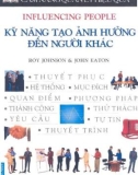 Cẩm nang Quản lý hiệu quả: Kỹ năng tạo ảnh hưởng đến người khác