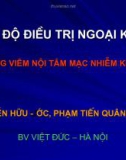 Bài giảng Thái độ điều trị ngoại khoa trong viêm nội tâm mạc nhiễm khuẩn