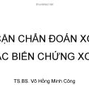 Bài giảng Tiếp cận chẩn đoán xơ gan và các biến chứng xơ gan - TS.BS. Võ Hồng Minh Công