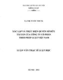 Luận văn Thạc sĩ Luật học: Xác lập và thực hiện quyền sở hữu tài sản của công ty cổ phần theo pháp luật Việt Nam