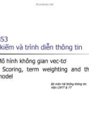 Bài giảng Tìm kiếm và trình diễn thông tin - Bài 4: Mô hình không gian vec-tơ