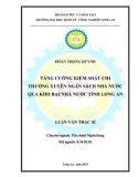 Luận văn Thạc sĩ Kinh tế: Tăng cường kiểm soát chi thường xuyên Ngân sách Nhà nước qua Kho bạc Nhà nước tỉnh Long An