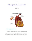 Phẫu thuật bắc cầu chủ vành - CABG (Kỳ 2)