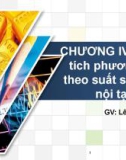 Bài giảng Lập và phân tích dự án: Chương 4 - Lê Đức Anh