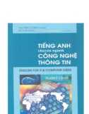 Giáo trình Tiếng Anh chuyên ngành Công nghệ thông tin (English for IT & computer users): Phần 1