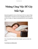 Những Công Việc Dễ Gây Mất Ngủ