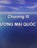 Chương 3 Thương mại quốc tế