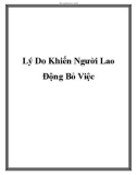 Lý Do Khiến Người Lao Động Bỏ Việc