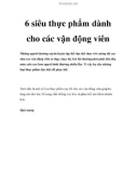 6 siêu thực phẩm dành cho các vận động viên