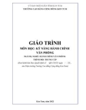 Giáo trình Kỹ năng hành chính văn phòng (Nghề: Hành chính văn phòng - Trung cấp) - Trường Cao đẳng Cộng đồng Kon Tum