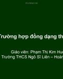 Bài giảng Toán lớp 8 bài 6: Trường hợp đồng dạng thứ nhất - GV. Phạm Thị Kim Huệ