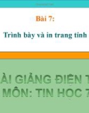 Bài giảng Tin học 7 bài 7: Trình bày và in trang tính