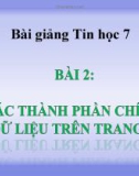 Bài giảng Tin học 7 bài 2: Các thành phần chính, dữ liệu trên trang tính