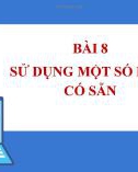 Bài giảng Tin học 7 bài 8 sách Cánh diều: Sử dụng một số hàm có sẵn