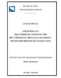 Tóm tắt luận văn Thạc sĩ Kế toán: Ảnh hưởng của trải nghiệm du lịch đáng nhớ đến ý định quay trở lại của du khách – Trường hợp điểm đến du lịch Đà Nẵng