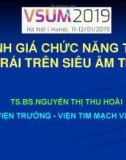 Bài giảng Đánh giá chức năng thất trái trên siêu âm tim – TS.BS. Nguyễn Thị Thu Hoài