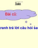 Giáo án điện tử môn Toán lớp 3 - Bài: Bài toán liên quan đến rút về đơn vị