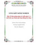 Sáng kiến kinh nghiệm đề tài: Một số biện pháp giúp trẻ mẫu giáo 3- 4 tuổi tích cực tham gia hoạt động âm nhạc